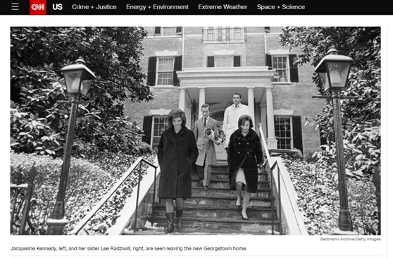 Бившата първа дама на САЩ Джаки Кенеди също е живяла в имението. ФАКСИМИЛЕ: СИ ЕН ЕН