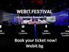 София за осми път с Webit.FESTIVAL ЕВРОПА 2017