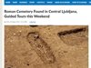 Археолози откриха останки от римско гробище в Любляна