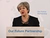 Мей: Нито ЕС, нито Великобритания ще получи в преговорите всичко, което иска