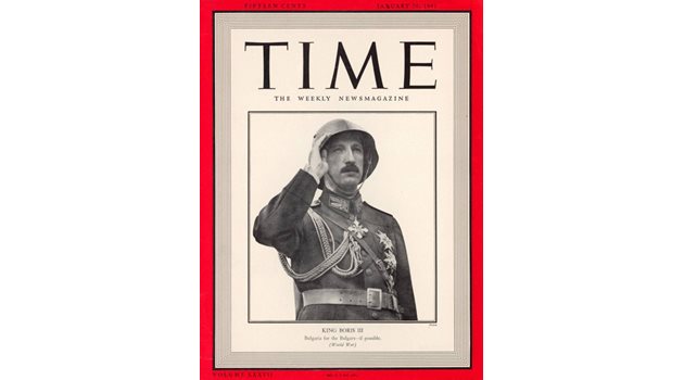 Цар Борис III не е бил фашист - виж корицата на "Тайм" точно преди 81 г.!