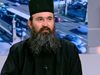 Архимандрит Никанор: Някой от манастира "Св. Георги Зограф" сътвори новината за гоненето ми