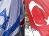 Турция и Израел  възстановиха дипломатическите си отношения