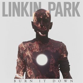 Burn It Down&quot;на Linkin Park е номер 1